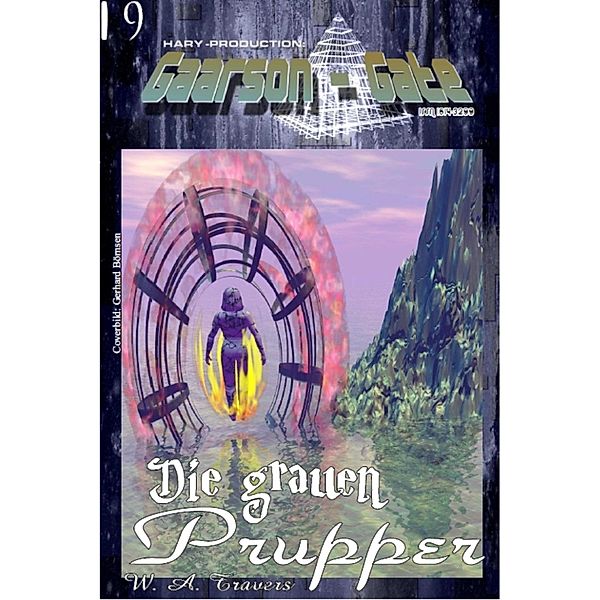 GAARSON-GATE 019: Die grauen Prupper, W. A. Travers