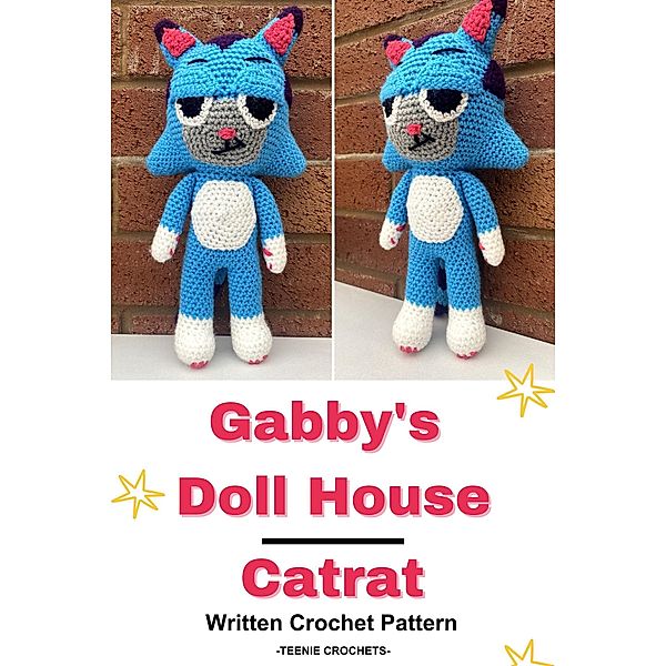 Gabby's Doll House Catrat - Written Crochet Pattern, Teenie Crochets