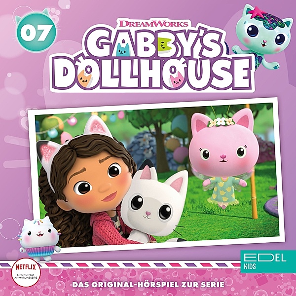 Gabby`s Dollhouse - 7 - Folge 7: Kitty Fees Übernachtungsparty / Lass uns einen Film drehen! (Das Original-Hörspiel zur Serie), Arlette Stanschus, Angela Strunck
