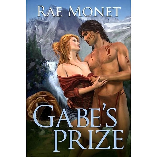 Gabe's Prize, Rae Monet