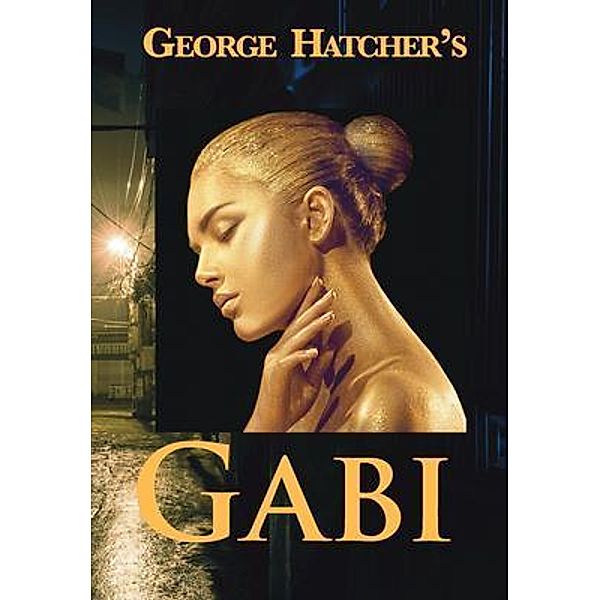 Gabi, George Hatcher