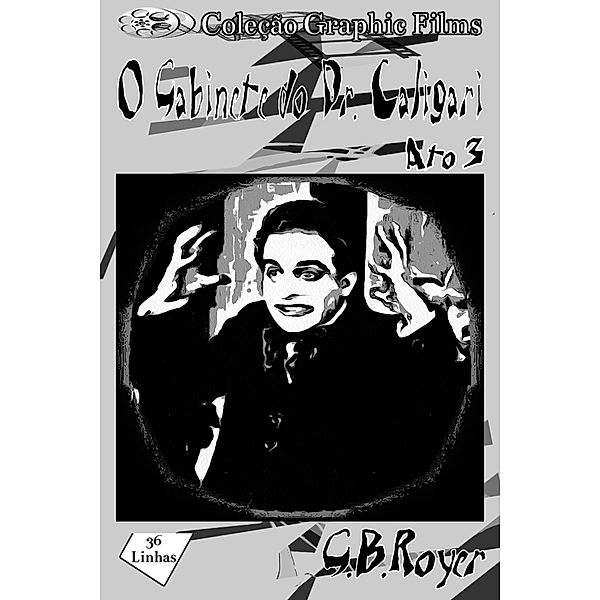 Gabinete do dr. Caligari vol 3, G. B. Royer