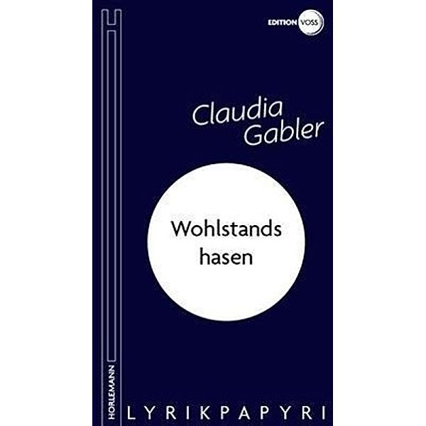 Gabler, C: Wohlstandshasen, Claudia Gabler