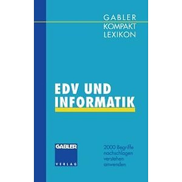 Gabler Kompakt Lexikon EDV undInformatik, Manfred Braun