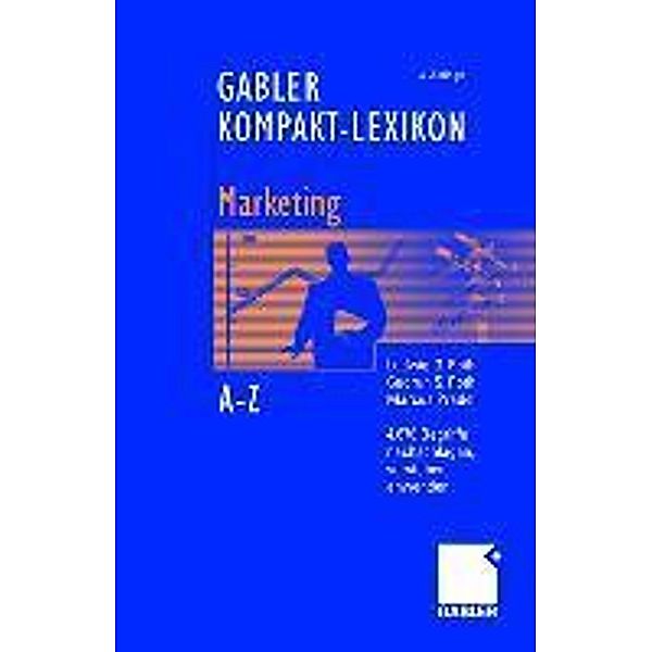 Gabler Kompakt-Lexikon Marketing, Ludwig G. Poth, Marcus Pradel, Gudrun S. Poth