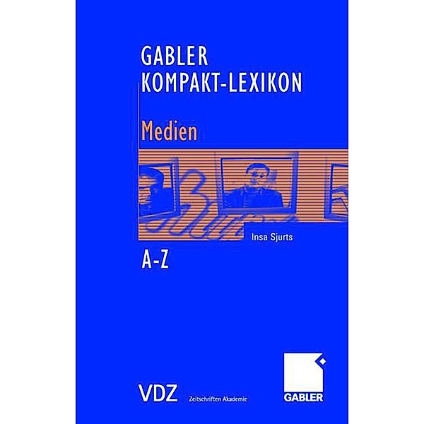 Gabler Kompakt-Lexikon Medien, Insa Sjurts