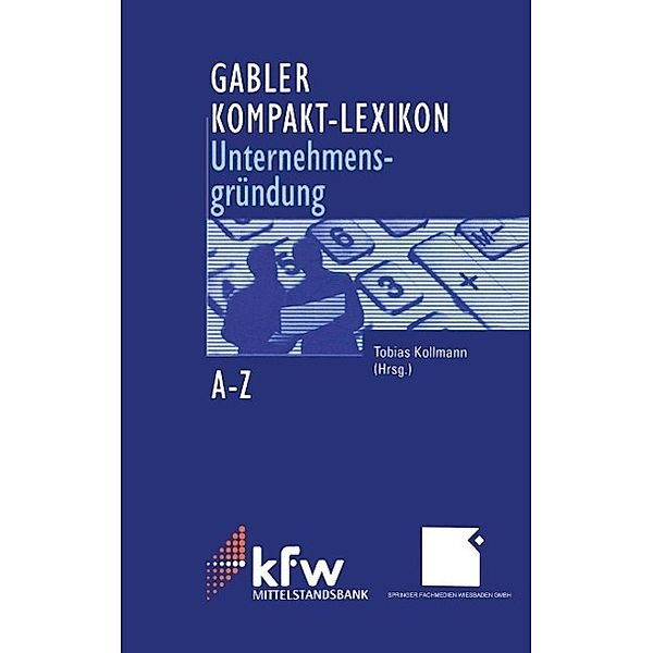 Gabler Kompakt-Lexikon Unternehmensgründung