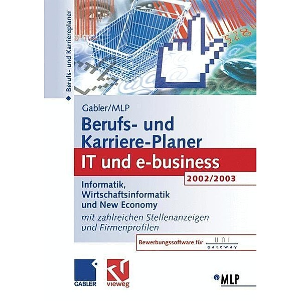 Gabler / MLP Berufs- und Karriere-Planer 2002/2003: IT und e-business / Edition MLP