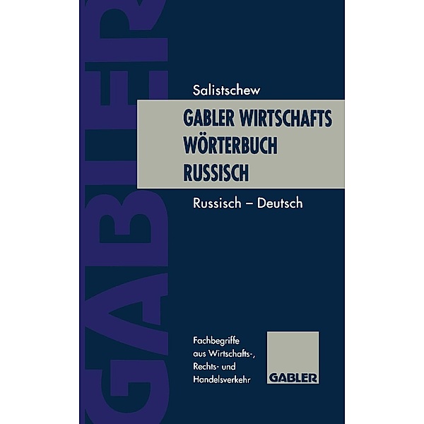 Gabler Wirtschaftswörterbuch Russisch, Wiatscheslaw Salistschew