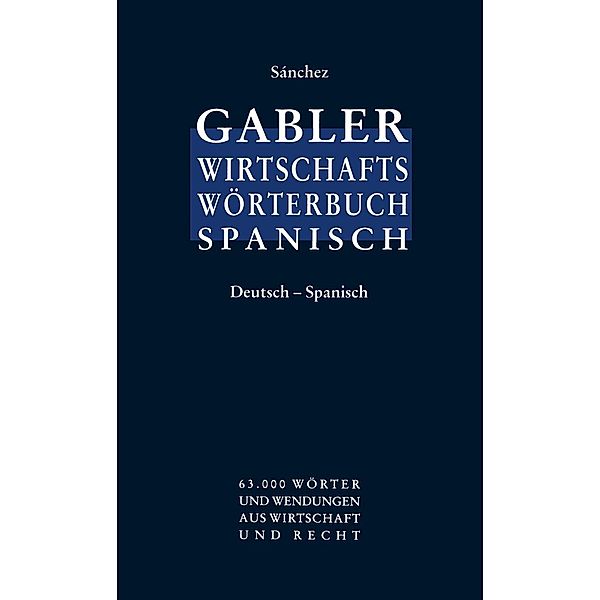 Gabler Wirtschaftswörterbuch Spanisch, Celestino Sánchez