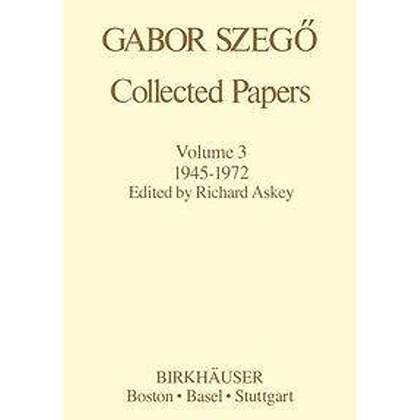 Gabor Szegö: Collected Papers, Gabor P. Szegö
