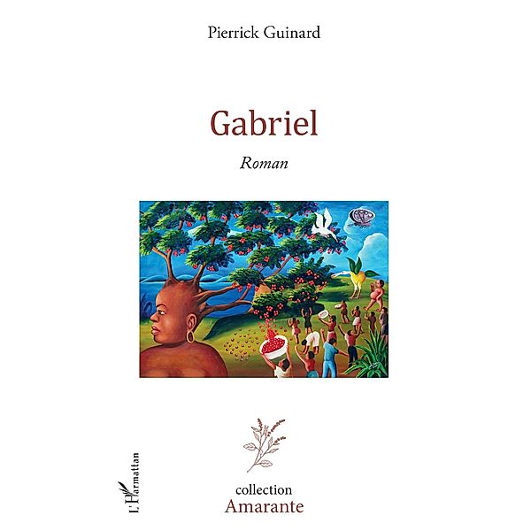 Gabriel, Guinard Pierrick Guinard