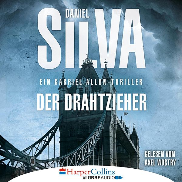 Gabriel Allon - 17 - Der Drahtzieher, Daniel Silva