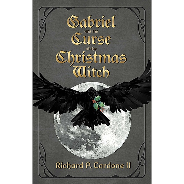 Gabriel and the Curse of the Christmas Witch, Richard Cardone
