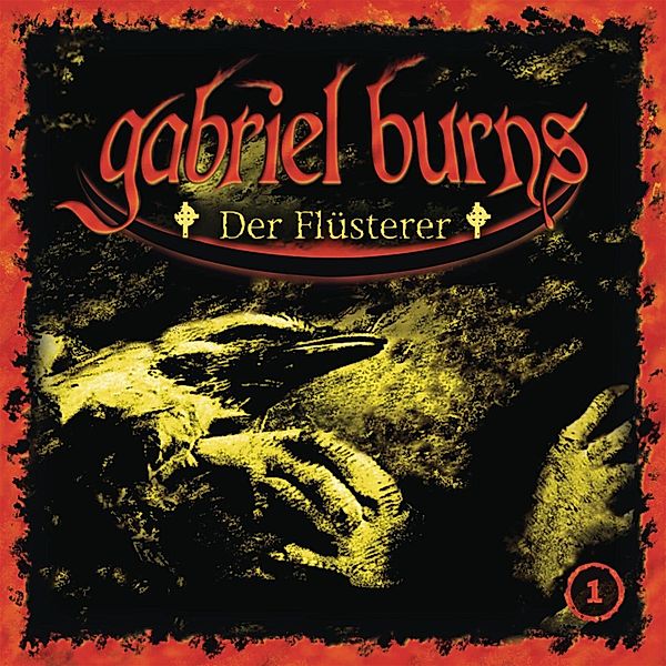 Gabriel Burns - 1 - Folge 01: Der Flüsterer (Remastered Edition), Volker Sassenberg