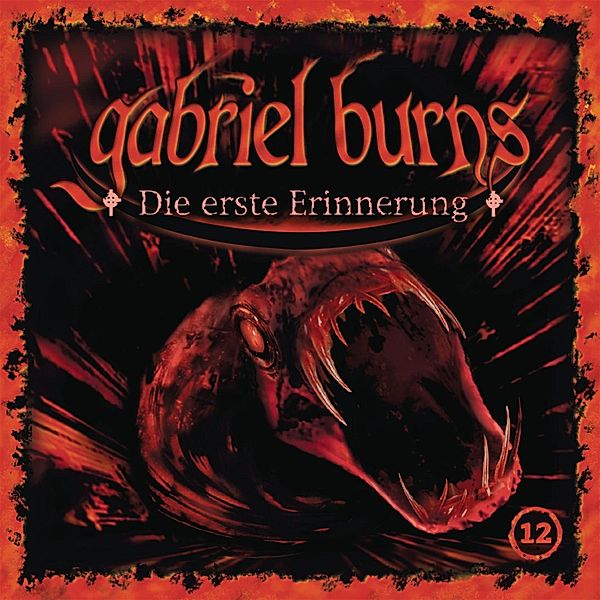 Gabriel Burns - 12 - Folge 12: Die erste Erinnerung (Remastered Edition), Volker Sassenberg