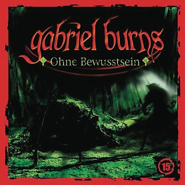 Gabriel Burns - 15 - Folge 15: Ohne Bewusstsein, Bob Lexington