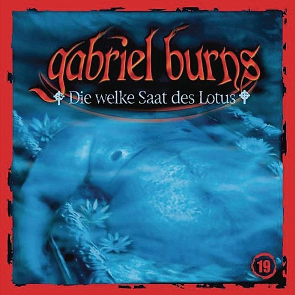 Gabriel Burns - 19 - Folge 19: Die welke Saat des Lotus, Bob Lexington