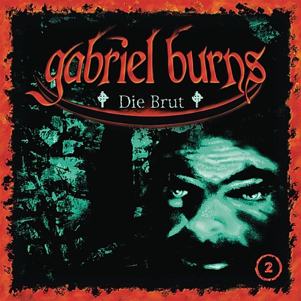 Gabriel Burns - 2 - Folge 02: Die Brut (Remastered Edition), Volker Sassenberg