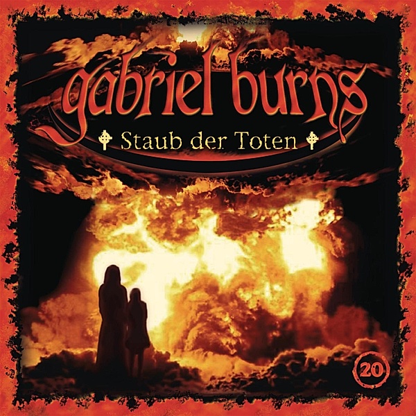 Gabriel Burns - 20 - Folge 20: Staub der Toten (Remastered Edition), Volker Sassenberg