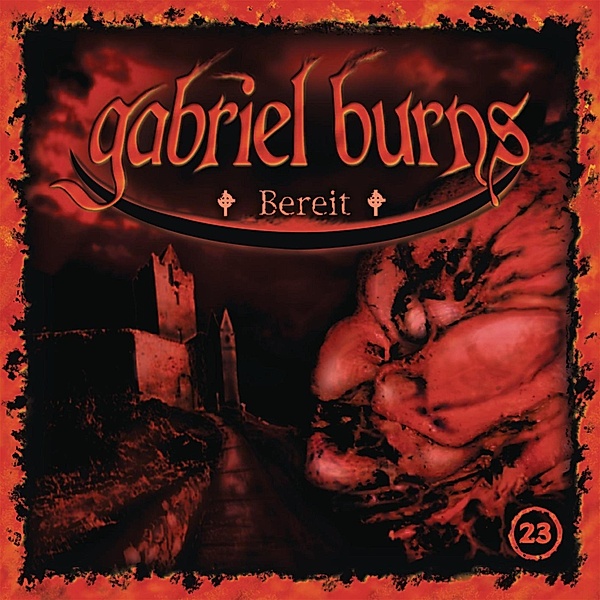 Gabriel Burns - 23 - Folge 23: Bereit (Remastered Edition), Volker Sassenberg