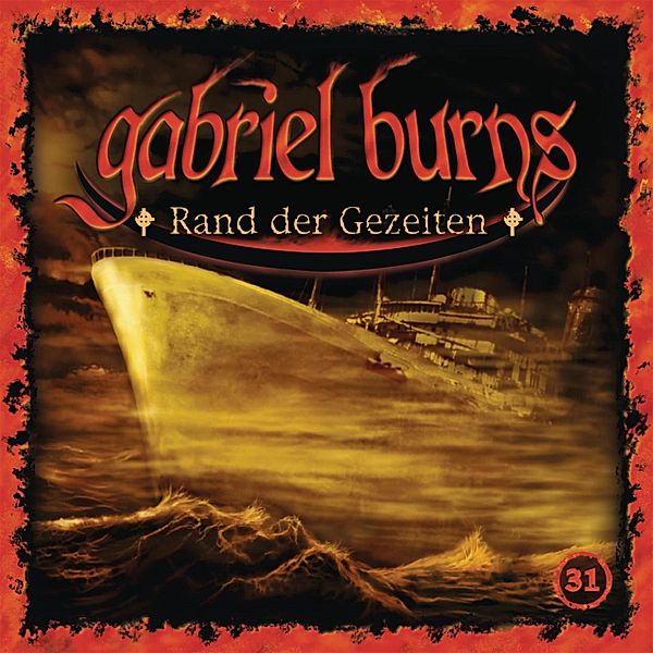 Gabriel Burns - 31 - Folge 31: Rand der Gezeiten (Remastered Edition), Volker Sassenberg