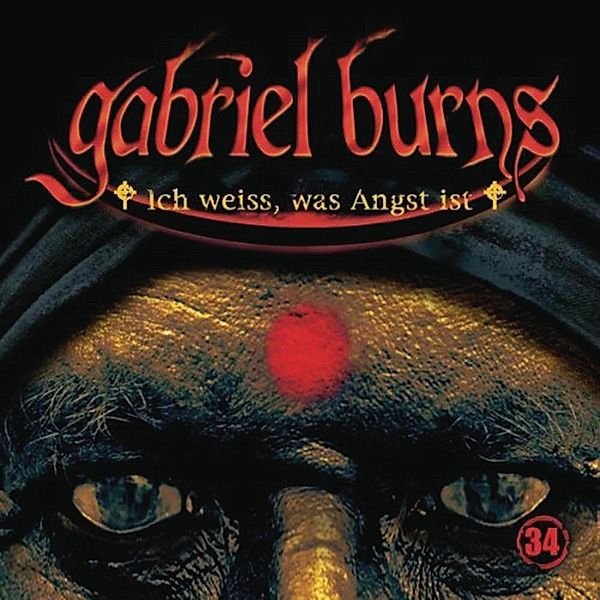 Gabriel Burns - 34 - Folge 34: Ich weiss, was Angst ist, Bob Lexington
