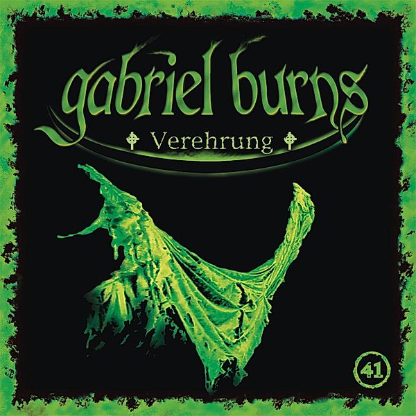 Gabriel Burns - 41 - Folge 41: Verehrung, Volker Sassenberg