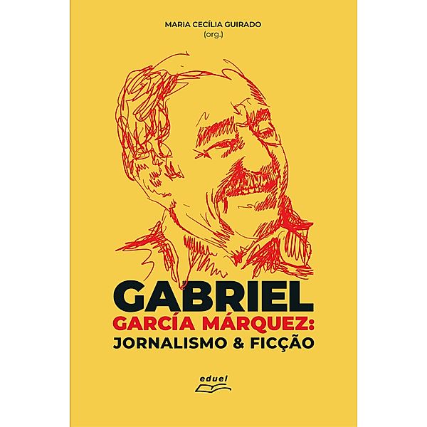 Gabriel García Márquez:, Maria Cecília Guirado