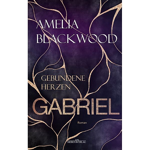 Gabriel / Gebundene Herzen Bd.4, Amelia Blackwood