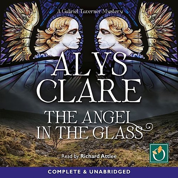 Gabriel Taverner - 2 - The Angel in the Glass, Alys Clare