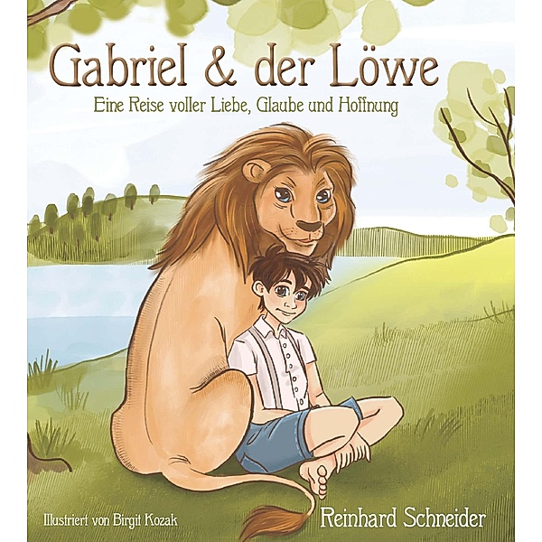 Gabriel und der Löwe, Reinhard Schneider