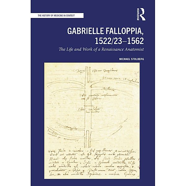 Gabrielle Falloppia, 1522/23-1562, Michael Stolberg