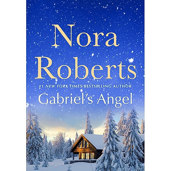 Gabriel's Angel / St. Martin's Paperbacks, Nora Roberts