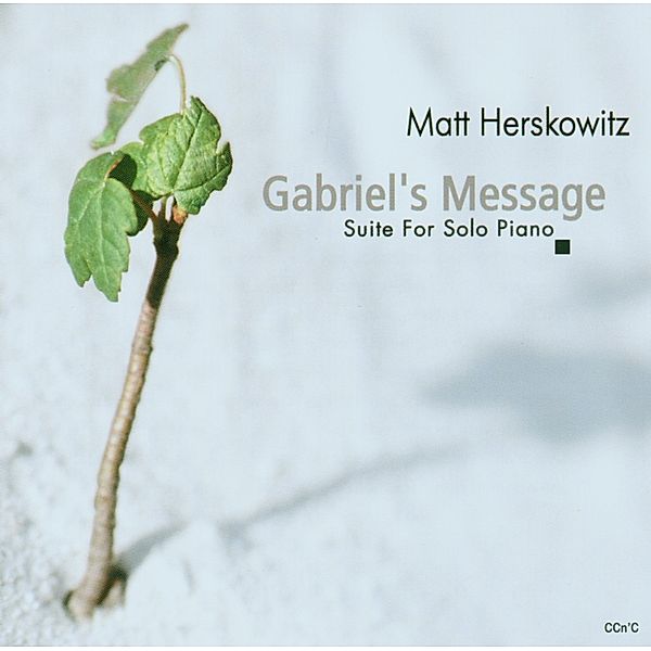 Gabriel'S Message, Matt Herskowitz