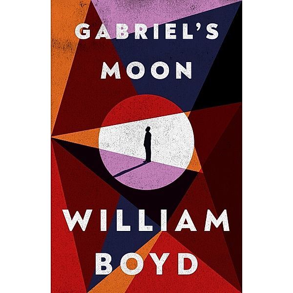 Gabriel's Moon, William Boyd