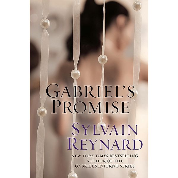 Gabriel's Promise, Sylvain Reynard