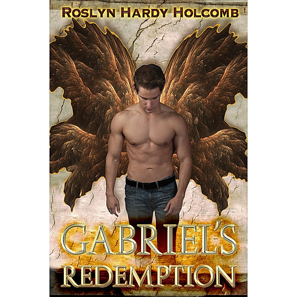 Gabriel's Redemption, Roslyn Hardy Holcomb