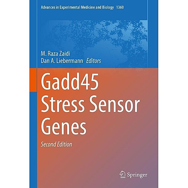 Gadd45 Stress Sensor Genes / Advances in Experimental Medicine and Biology Bd.1360