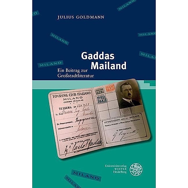 Gaddas Mailand / Studia Romanica Bd.210, Julius Goldmann