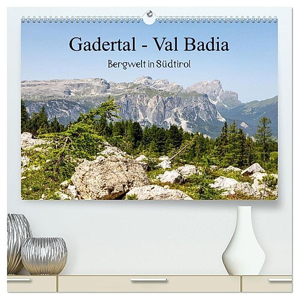 Gadertal - Val Badia (hochwertiger Premium Wandkalender 2024 DIN A2 quer), Kunstdruck in Hochglanz, Nicole Gießmann-Keller