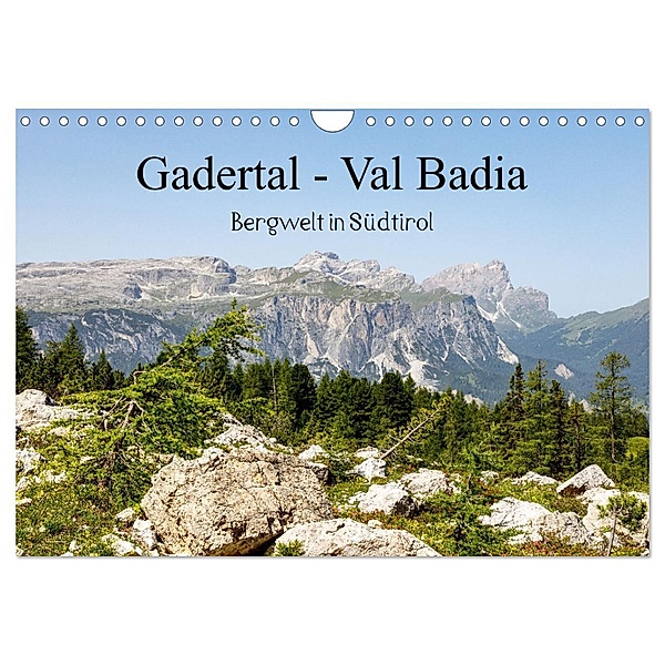 Gadertal - Val Badia (Wandkalender 2025 DIN A4 quer), CALVENDO Monatskalender, Calvendo, Nicole Gießmann-Keller