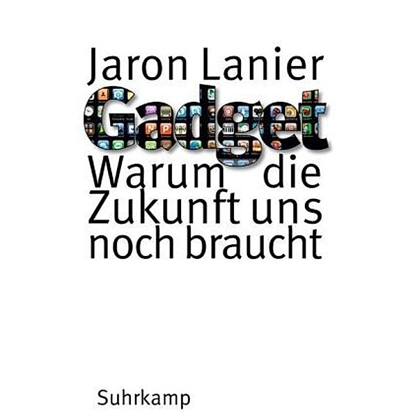 Gadget, Jaron Lanier