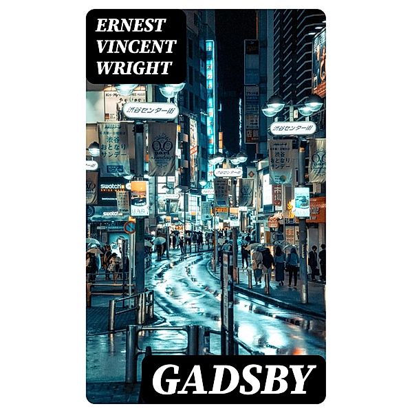 Gadsby, Ernest Vincent Wright