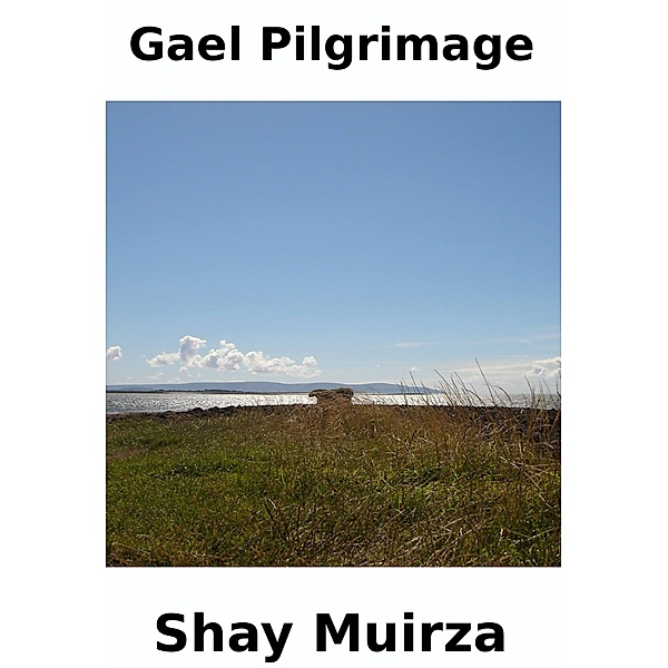 Gael Pilgrimage, Shay Muirza