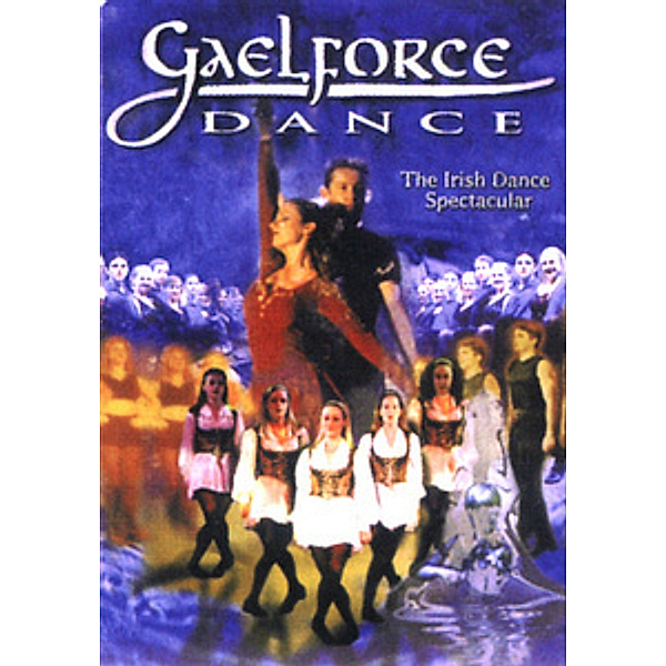Gaelforce Dance - The Irish Dance Spectacular, Diverse Interpreten