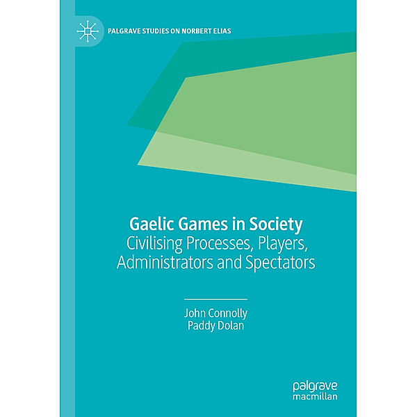 Gaelic Games in Society, John Connolly, Paddy Dolan