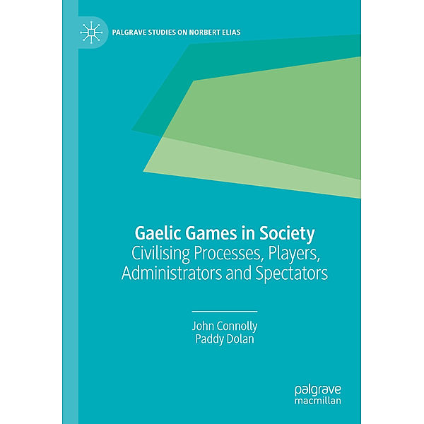 Gaelic Games in Society, John Connolly, Paddy Dolan