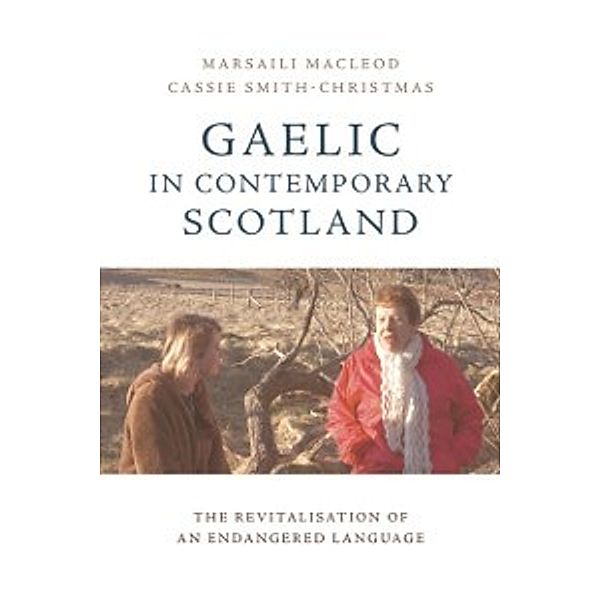 Gaelic in Contemporary Scotland