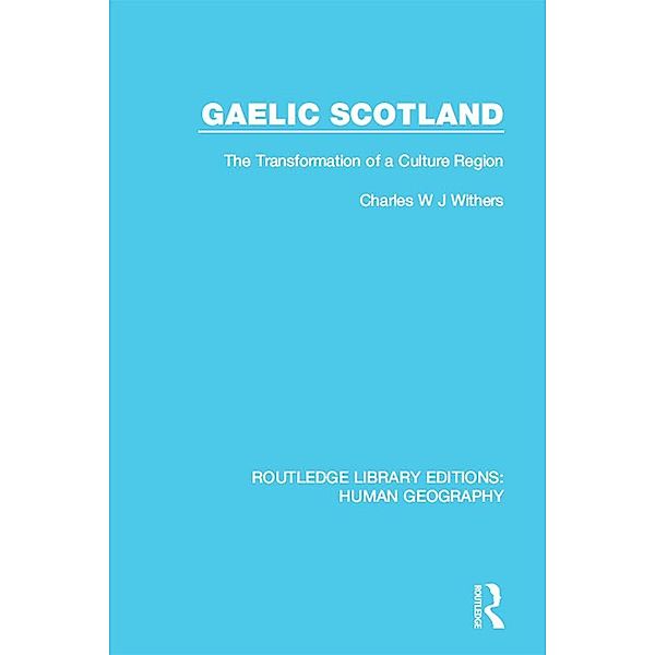 Gaelic Scotland, Charles W J Withers